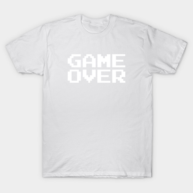 Game Over T-Shirt-TOZ